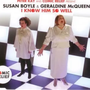Pochette de Peter Kay and Comic Relief Present I Know Him So Well de Susan Boyle