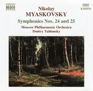 Pochette de Symphonies nos. 24 and 25 de Dmitry Yablonsky - Nicolai Myaskovsky - Moscow Philharmonic Orchestra