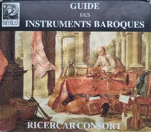 Pochette de Guide des instruments baroques de Ricercar Consort