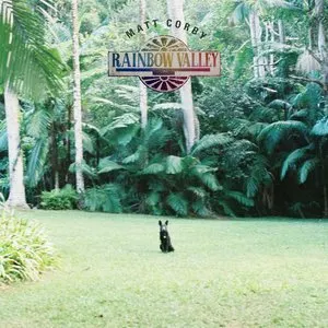 Pochette de Rainbow Valley de Matt Corby