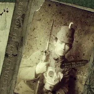 Pochette de Where No Angels Dare to Come de A Challenge of Honour
