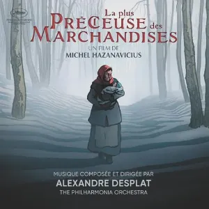 Pochette de La plus précieuse des marchandises de Alexandre Desplat