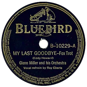Pochette de My Last Goodbye / The Lady's in Love With You de Glenn Miller and His Orchestra