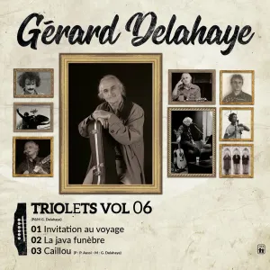 Pochette de Triolets, vol. 6 (Invitation au voyage) de Gérard Delahaye