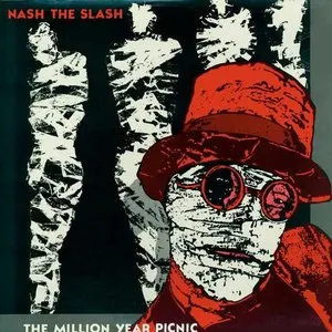 Pochette de The Million Year Picnic de Nash the Slash