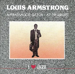 Pochette de Ambassador Satch - At Newport de Louis Armstrong & His All-Stars
