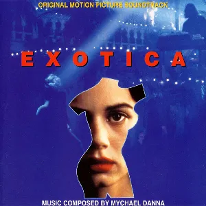 Pochette de Exotica de Mychael Danna