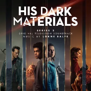Pochette His Dark Materials: Series 2 (Original Television Soundtrack)