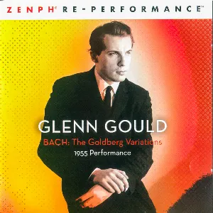 Pochette The Goldberg Variations 1955 Performance: Zenph Re‐Performance
