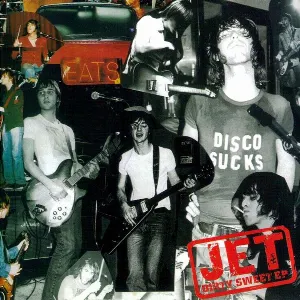 Pochette de Dirty Sweet EP de Jet