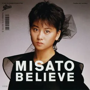 Pochette de BELIEVE de Misato Watanabe