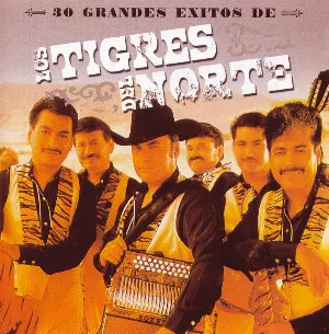 Pochette de 30 grandes éxitos de Los Tigres del Norte