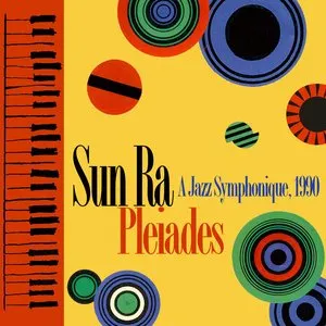 Pochette de Pleiades de The Sun Ra Arkestra