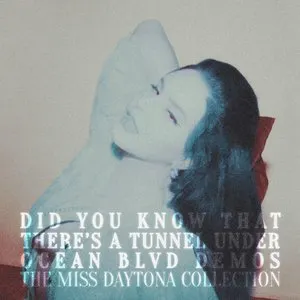 Pochette de Did you know that there's a tunnel under Ocean Blvd Demos de Lana Del Rey