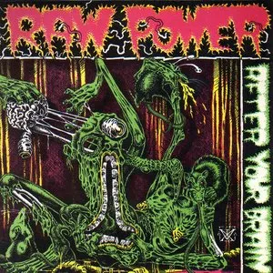 Pochette de After Your Brain de Raw Power