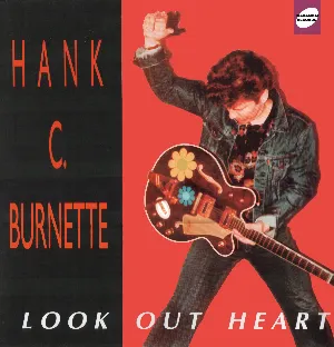 Pochette de Look Out Heart de Hank C. Burnette