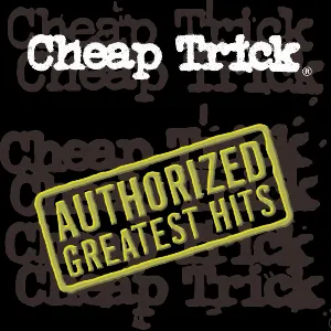 Pochette de Authorized Greatest Hits de Cheap Trick