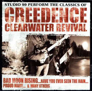 Pochette de Studio 99 Perform the Classics of Creedence Clearwater Revival de Studio 99