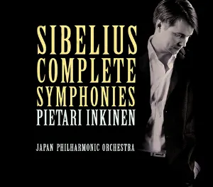 Pochette de Complete Symphonies de Pietari Inkinen - Jean Sibelius - Japan Philharmonic Orchestra