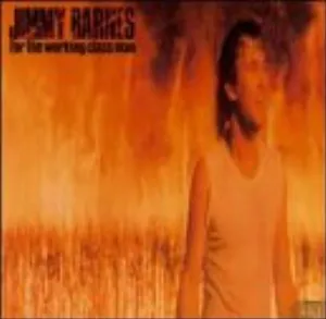 Pochette de For the Working Class Man de Jimmy Barnes