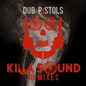 Pochette de Killa Sound de Dub Pistols