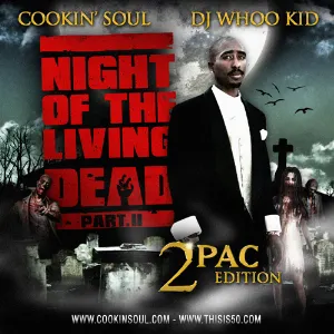 Pochette Night of the Living Dead, Part. II: 2Pac Edition