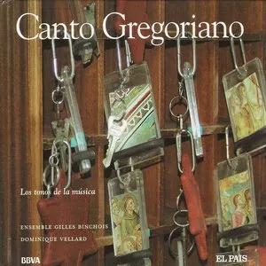 Pochette de Canto gregoriano: Los tonos de la música de Dominique Vellard - Ensemble Gilles Binchois