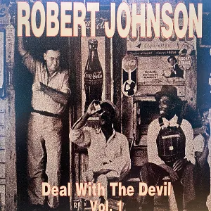 Pochette de Deal With the Devil, Volume 1 de Robert Johnson