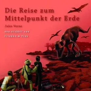 Pochette de Die Reise zum Mittelpunkt der Erde de Jules Verne