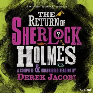 Pochette de The Return of Sherlock Holmes de Sir Arthur Conan Doyle - Derek Jacobi