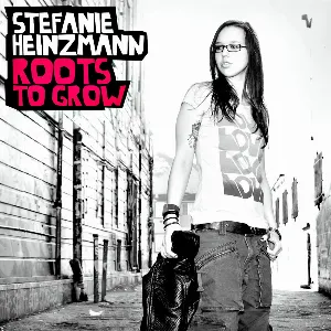 Pochette de Roots to Grow de Stefanie Heinzmann