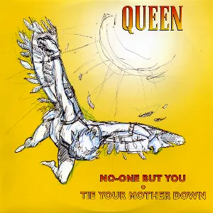 Pochette No-One but You / Tie Your Mother Down