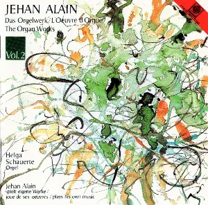 Pochette de Das Orgelwerk / L'Oeuvre d'Orgue / The Organ Works Vol. II de Jehan Alain