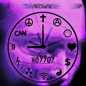 Pochette de A Machine Of de Ho99o9