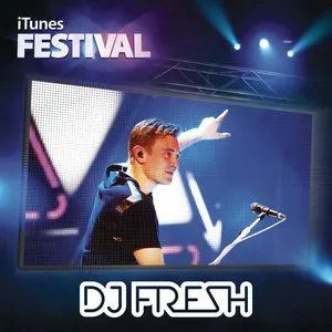 Pochette de iTunes Festival: London 2012 de DJ Fresh