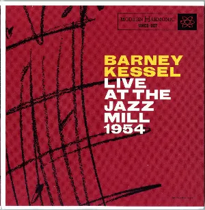 Pochette de Barney Kessel: Live at the Jazz Mill 1954 de Barney Kessel
