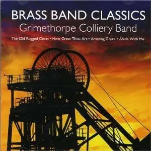 Pochette de Brass Band Classics de Grimethorpe Colliery Band