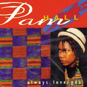 Pochette de Always Love You de Pam Hall