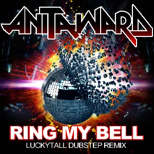 Pochette Ring My Bell (Dubstep Remix)
