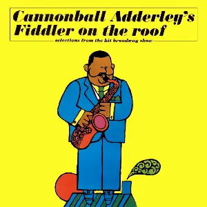 Pochette Cannonball Adderley’s Fiddler on the Roof: Selections From the Hit Broadway Show