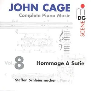 Pochette de Complete Piano Music, Volume 8: Hommage à Satie de Steffen Schleiermacher - John Cage