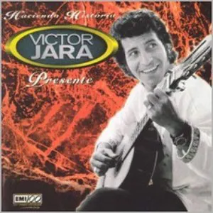 Pochette de Haciendo historia: Victor Jara presente de Víctor Jara