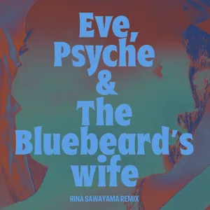 Pochette de Eve, Psyche & the Bluebeard’s wife (Rina Sawayama remix) de LE SSERAFIM