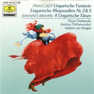 Pochette Liszt: Ungarische Fantasie / Ungarische Rhapsodien Nr. 2 & 5 / Brahms: 4 Ungarische Tänze