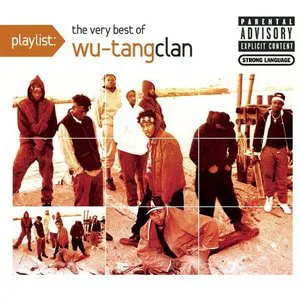 Pochette Playlist: The Very Best of Wu‐Tang Clan