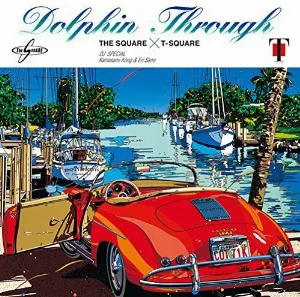 Pochette de Dolphin Through de T‐SQUARE