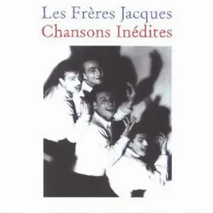 Pochette de Chansons inédites de Les Frères Jacques