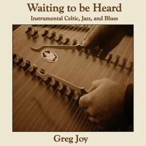 Pochette de Waiting to Be Heard de Greg Joy