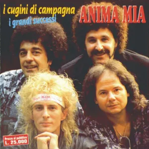 Pochette de Anima mia: I grandi successi de I Cugini di Campagna