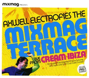Pochette Mixmag Presents: Axwell Electrofies the Mixmag Terrace Live From Cream Ibiza